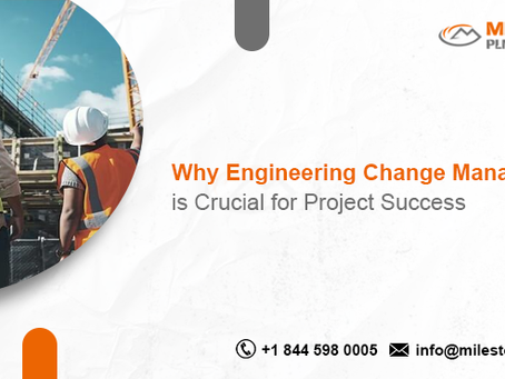 Why Engineering Change Management is Crucial for Project Success