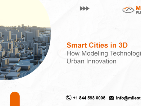 Smart Cities in 3D: How Modeling Technologies Drive Urban Innovation