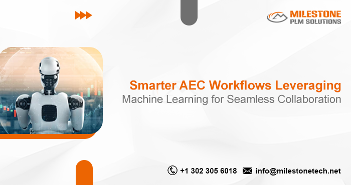 Smarter AEC Workflows: Leveraging Machine Learning for Seamless Collaboration
