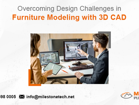 Overcoming Design Challenges in Furniture Modeling with 3D CAD
