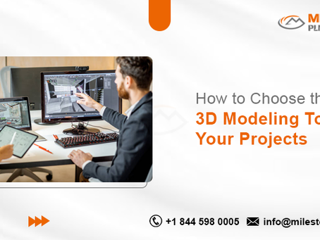 How to Choose the Right 3D Modeling Tool for Your Projects