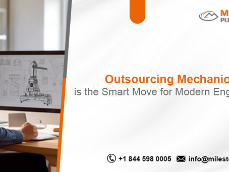 Outsourcing Mechanical CAD is the Smart Move for Modern Engineering.