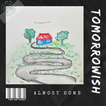 Tomorrowish Release an Indie Alt-Rock Dream with their Debut Album "Almost Home"