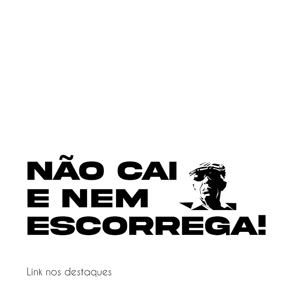 Não cai e nem escorrega!