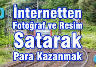 İnternetten Fotoğraf Veya Resim Satarak Para Kazanmak