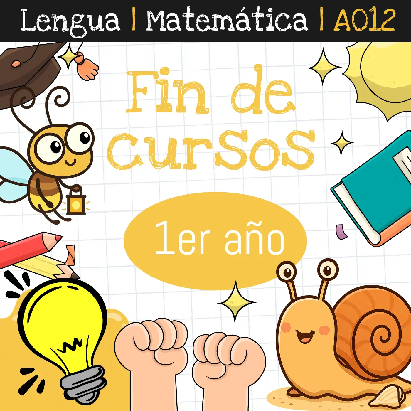 Actividades para fin de cursos: Primer año