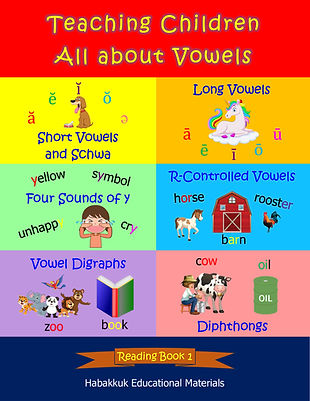 Teaching Children All about Vowels (Reading Book 1), by Habakkuk Educational Materials