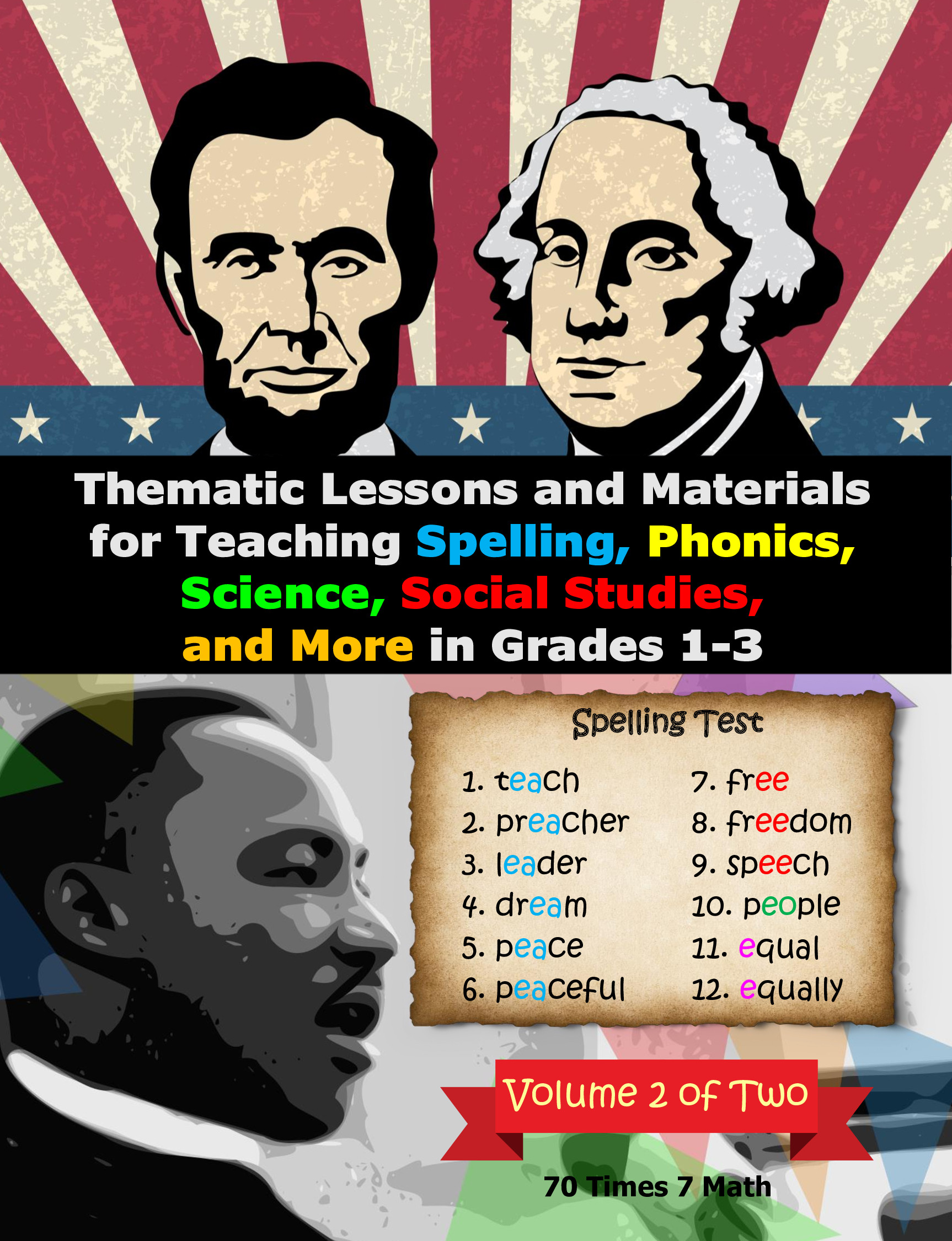 Thematic Lessons and Materials for Teaching Spelling...: Volume 2 of Two