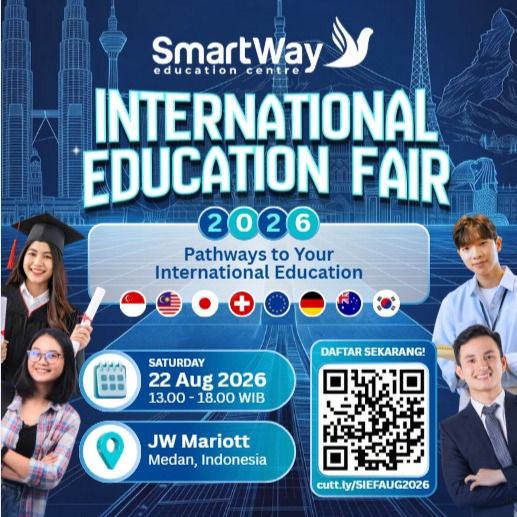 SmartWay International Education Fair 2026: Wujudkan Mimpi Kuliah ke Luar Negeri!
