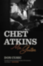 Chet Atkins: Mr. Guitar