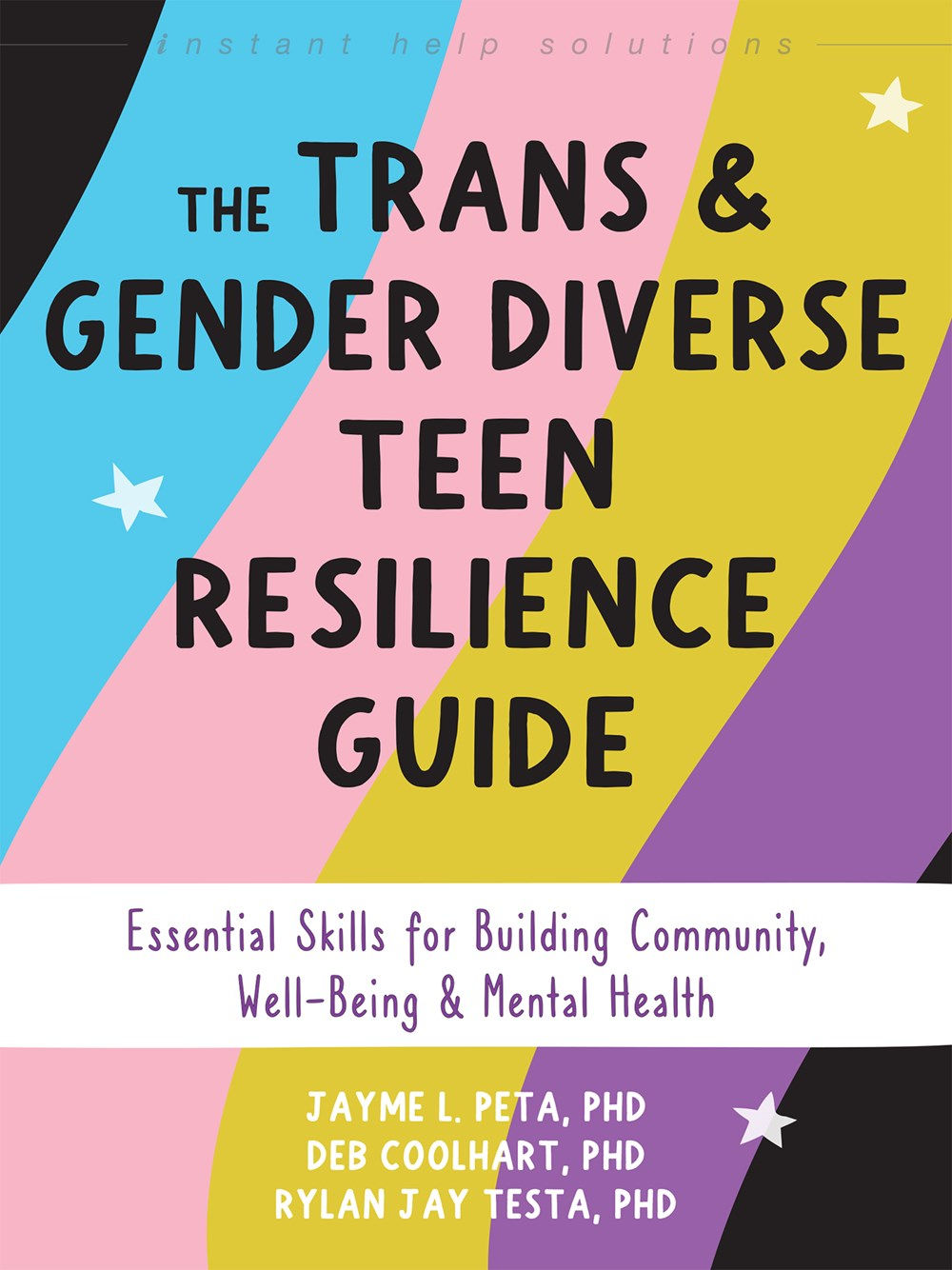 Peta, J., et. al. | The Trans and Gender Diverse Teen Resilience Guide