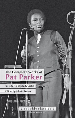Enszer, J. |The Complete Works Of Pat Parker