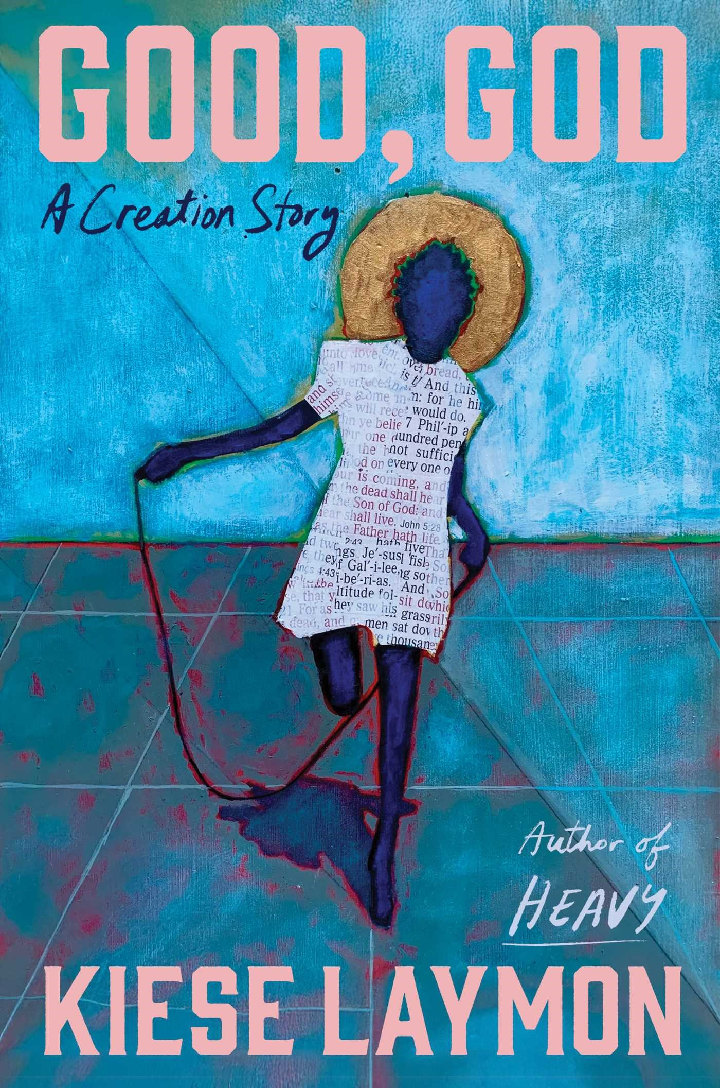 Laymon, K. | Good, God: A Creation Story
