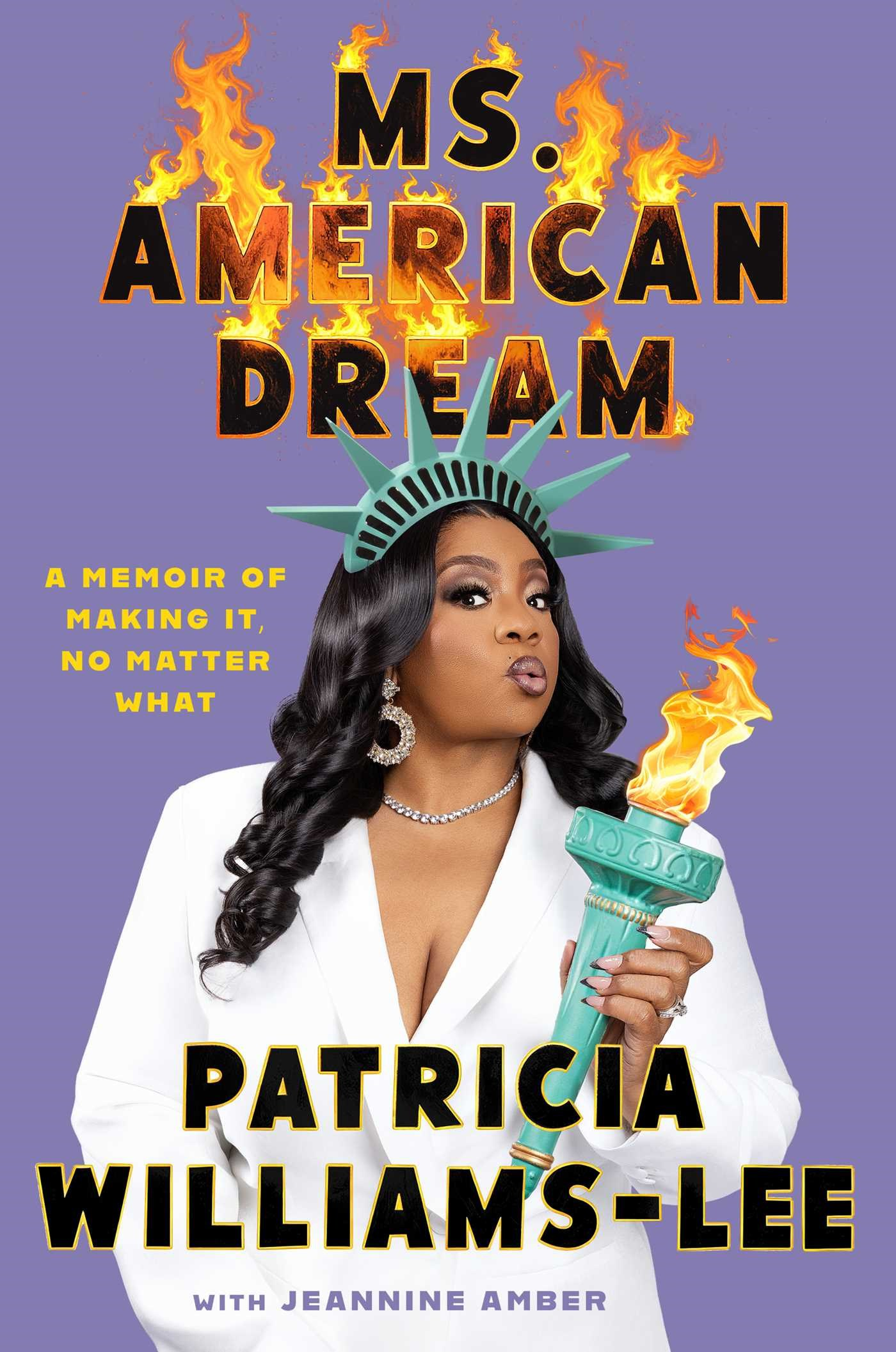 Williams-Lee, P. | Ms. American Dream: A Memoir of Making It, No Matter What