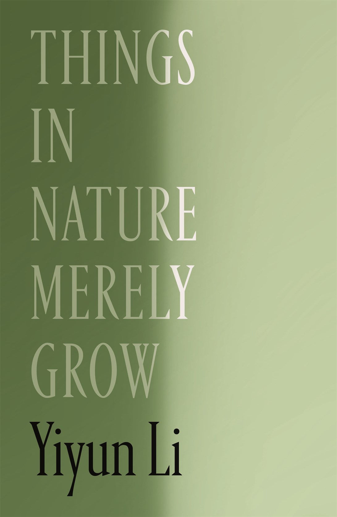 Li, Y. | Things in Nature Merely Grow