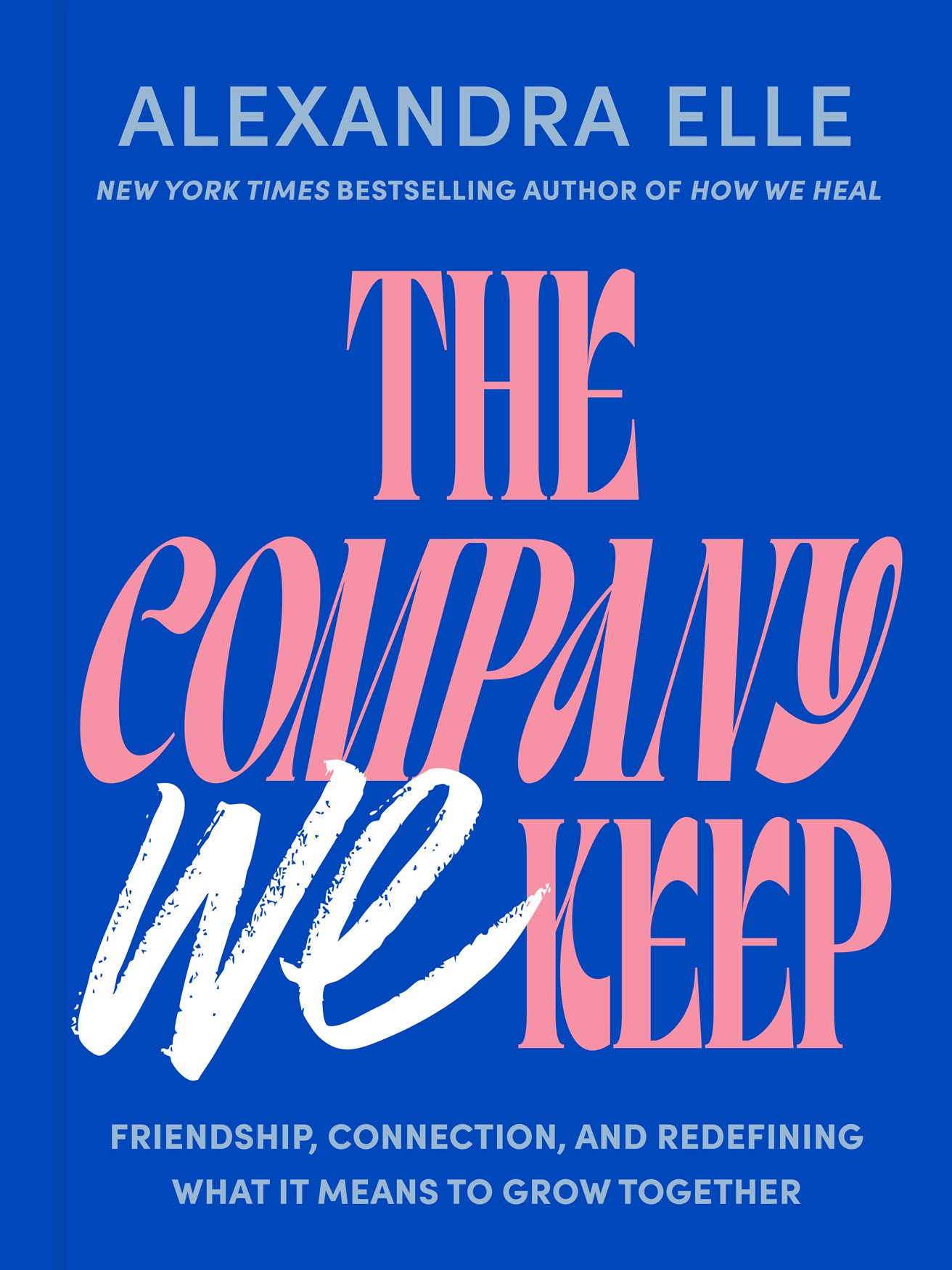 Elle, A. | The Company We Keep
