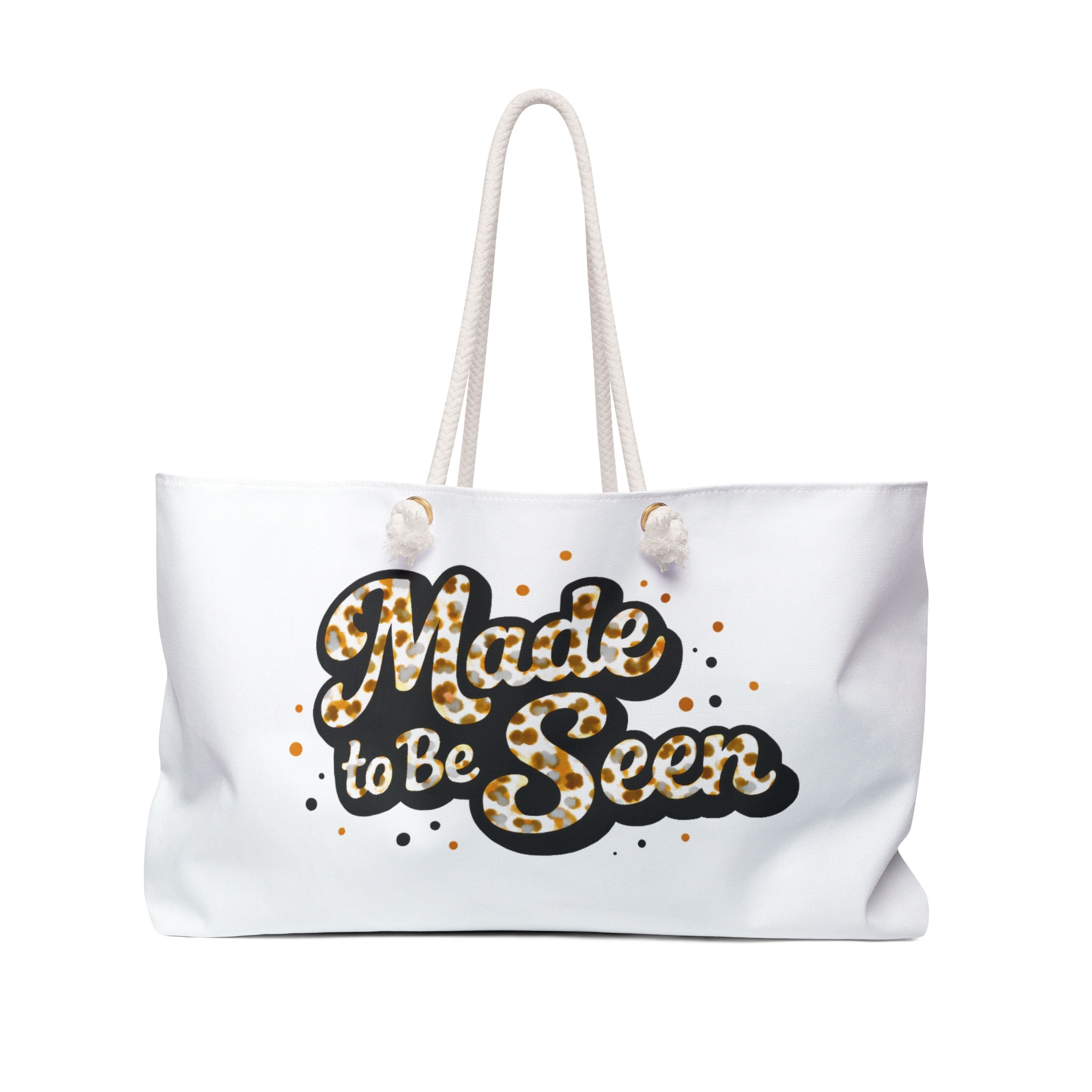 Made to Be Seen Weekender Bag