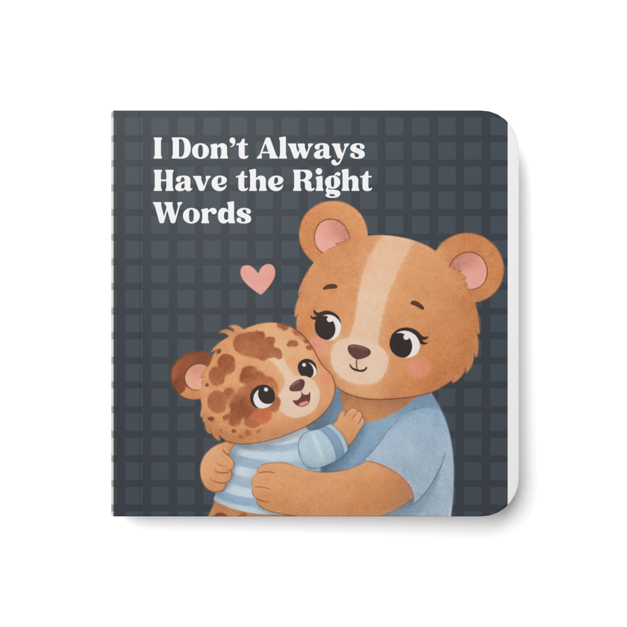 "I Don't Always Have the Words" Mother's Day Board Book
