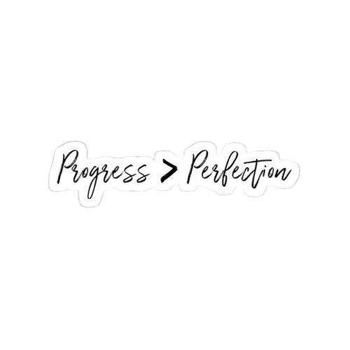 Progress > Perfection Sticker | Stickerfever.in