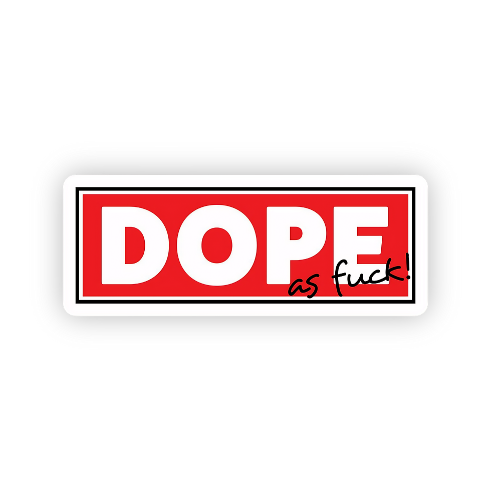 Dope AF Sticker featuring bold white typography on a red background with a clean streetwear-inspired aesthetic design.