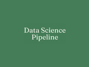The Data Science Pipeline: Step-by-Step Guide to Building Your First Project