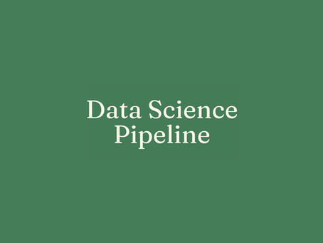 The Data Science Pipeline: Step-by-Step Guide to Building Your First Project