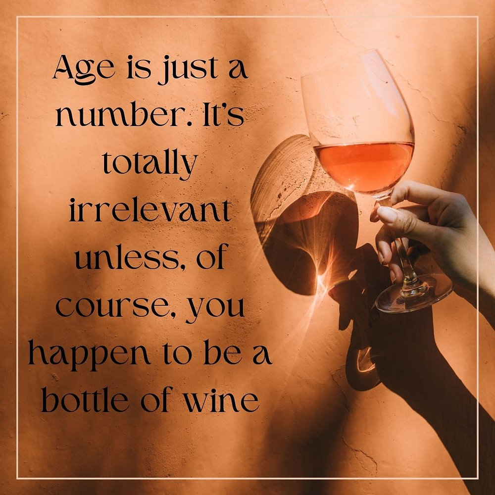 The time of maturity                    When is a wine ready to drink ?