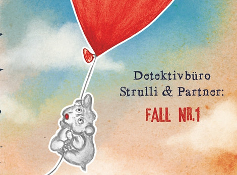 Strulli und Rüssel – Freunde für immer