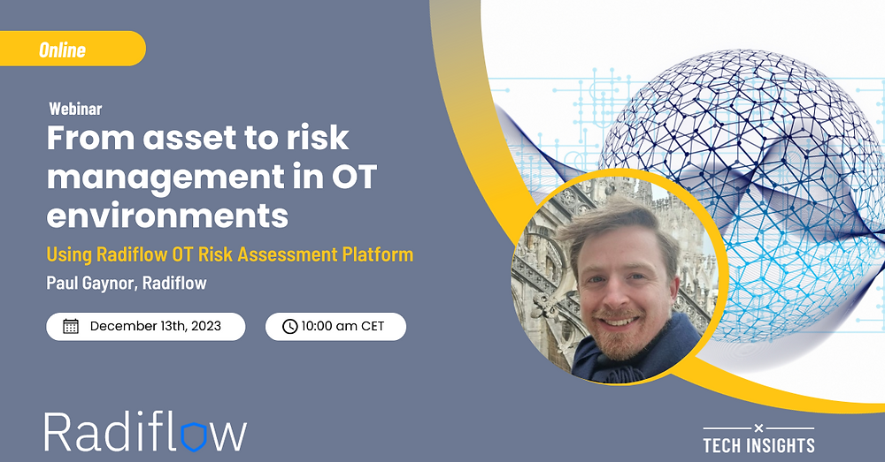 [Watch Now] - From Asset to Risk Management in OT
