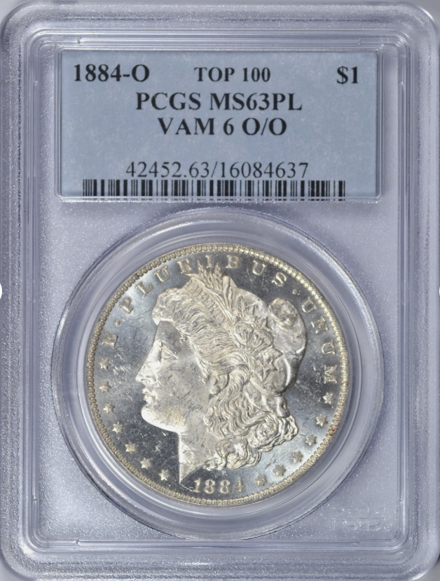 1884-O VAM-6 O/O MORGAN SILVER DOLLAR PCGS MS63 PL BLAST WHITE PROOFLIKE