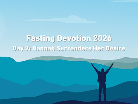 Fasting Devotion 2026: Day 9 