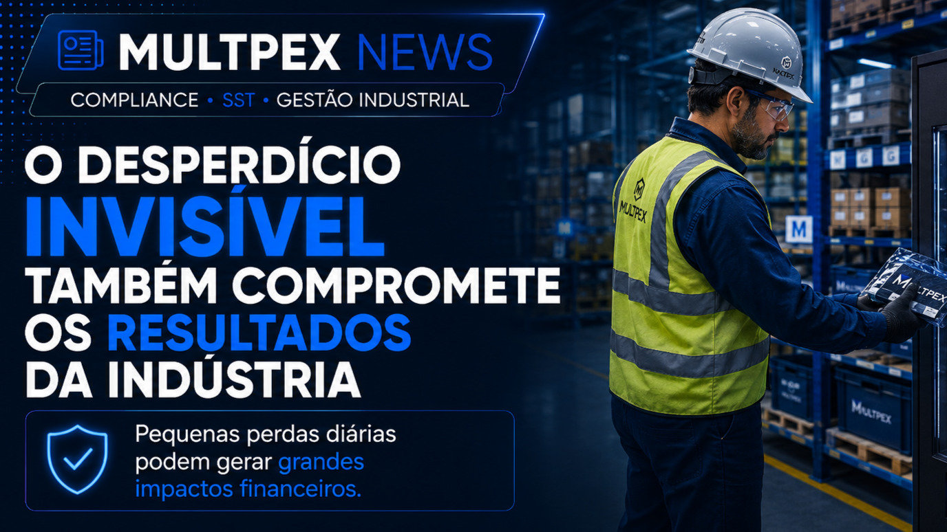 O desperdício invisível também compromete os resultados da indústria