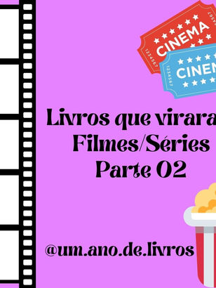 Livros que viraram Filmes/séries - Parte 02