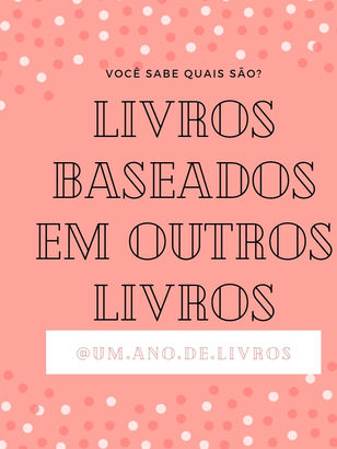 Livros baseado em outros livros