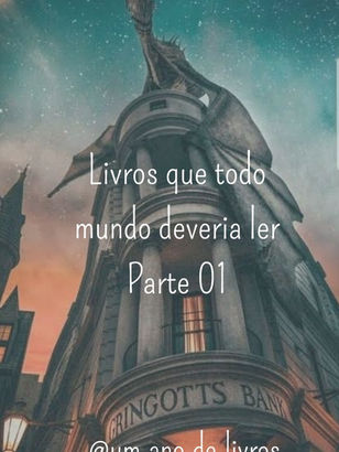 Livros que todo mundo deveria ler - Parte 01