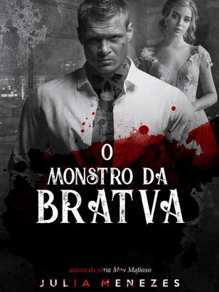 Resenha #174: O Monstro da Bratva, Julia Menezes