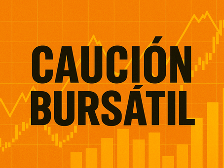 ¿Qué es una caución bursátil y por qué hoy todos hablan de ella?