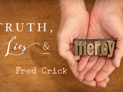 Truth, Lies & Mercy by Fred Crick