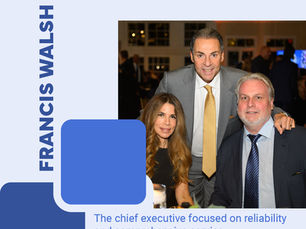 Francis Walsh III values reliability and comprehensive service