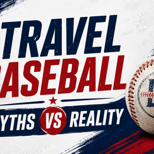 Travel Baseball Myths Parents Still Believe