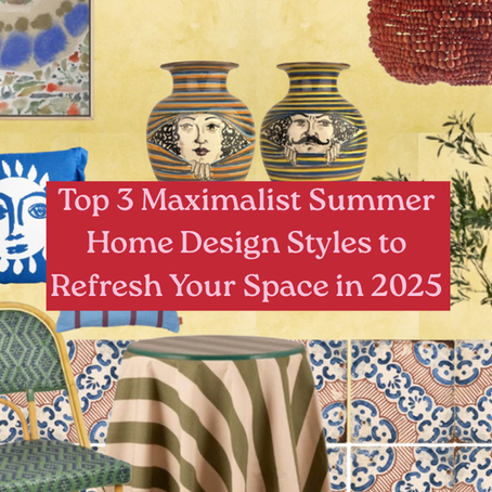 Collage of bold maximalist summer interior elements including abstract art prints, a red beaded pendant light, striped tablecloth, patterned chair, Mediterranean tiles, and striped ceramic vases — styled to represent three distinct summer home design styles for 2025