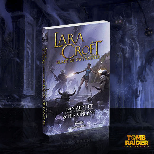 New cover for the book "Lara Croft and the Blade of Gwynnever" revealed!