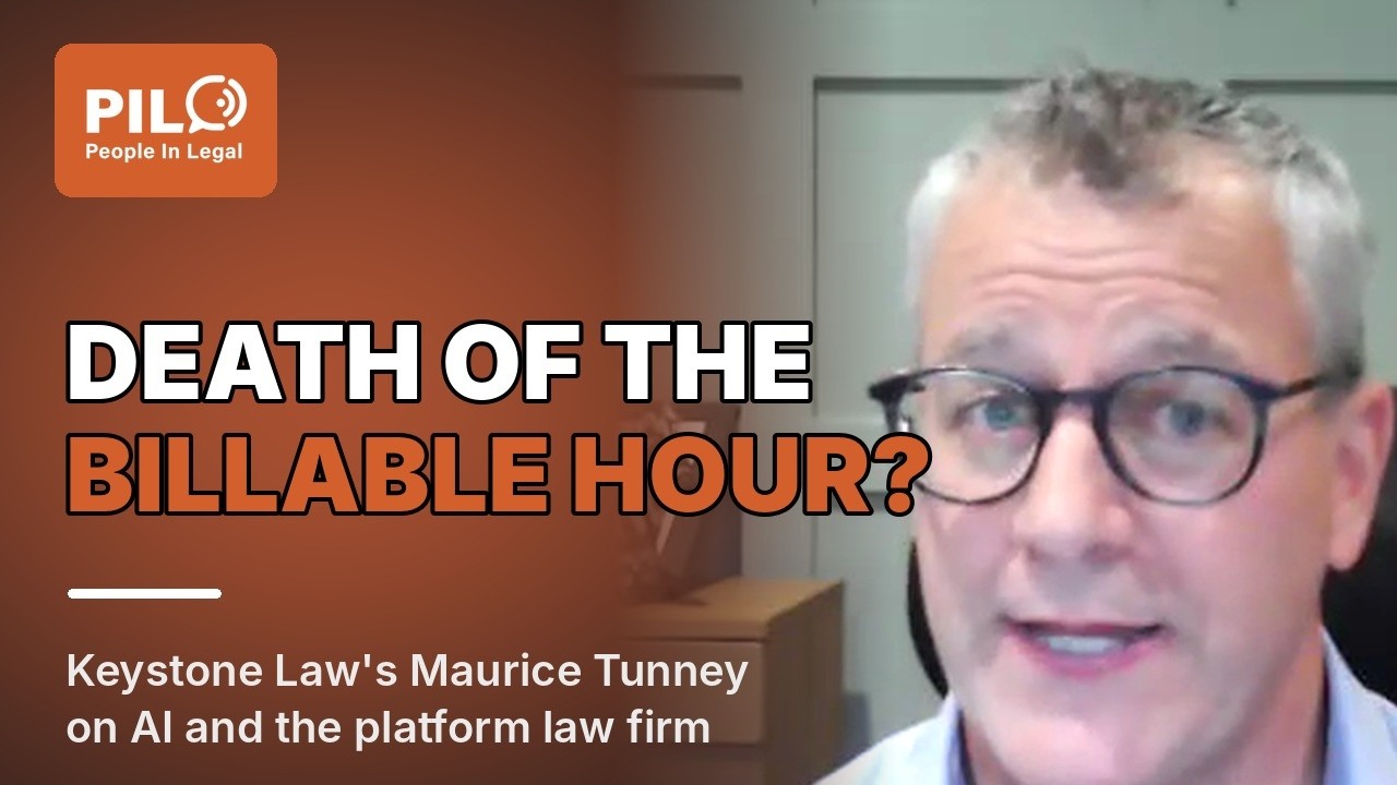 Death of the billable hour? Keystone Law's Maurice Tunney on AI and the platform law firm