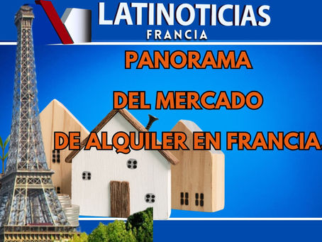 Panorama del alquiler de vivienda en Francia.