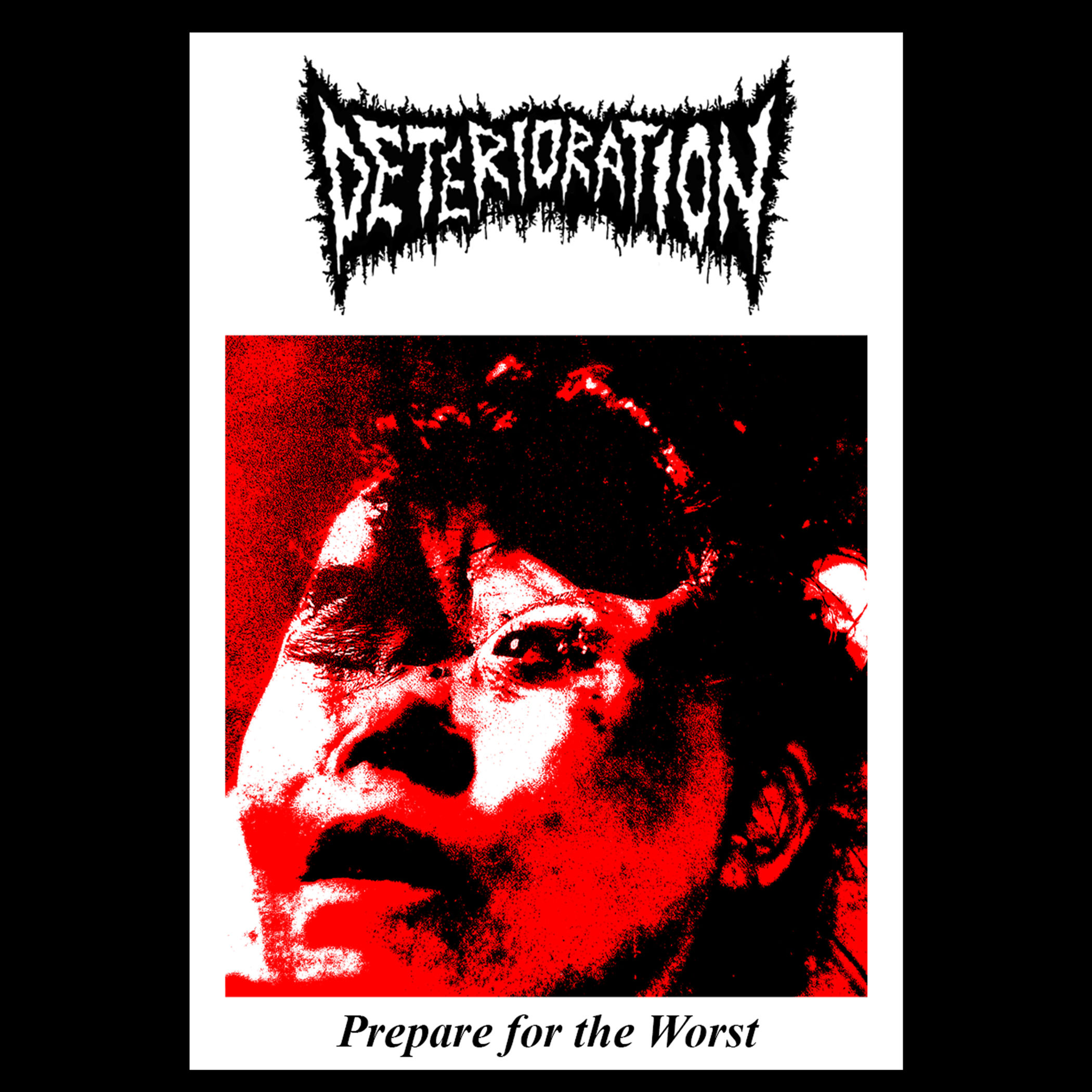 Deterioration - Prepare for the Worst Cassette