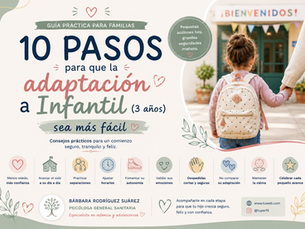 Guía práctica: 10 pasos para que la adaptación a Infantil (3 años) sea más fácil