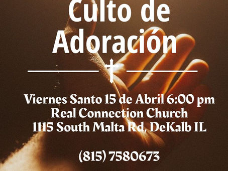 Good Friday/ Culto de Adoracion