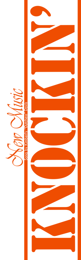 dutchess.knockin.new music.word.graphic.orange.png
