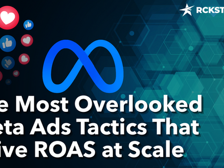 The Most Overlooked Meta Ads Tactics That Drive ROAS at Scale
