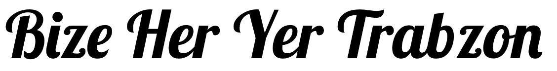Bize Her Yer Trabzon